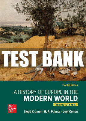 Test Bank A History of Europe in the Modern World, Volume 1, 12th Edition
