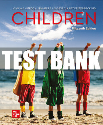 Test Bank Children, 15th Edition