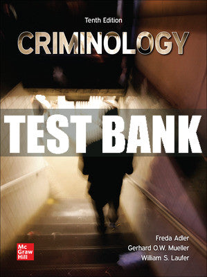 Test Bank Criminology, 10th Edition