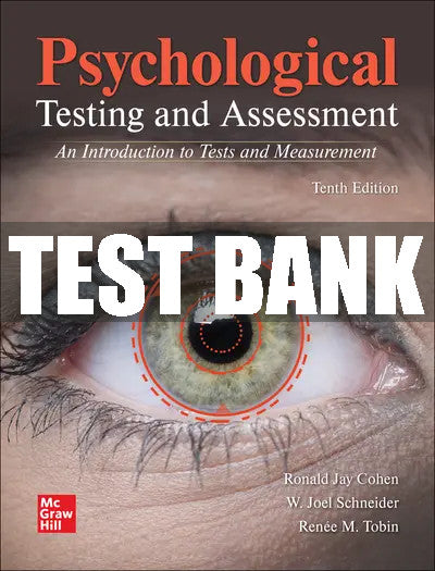 Test Bank Psychological Testing and Assessment