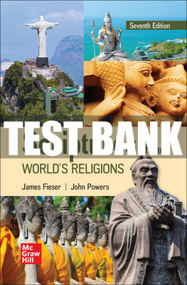 Test Bank Scriptures of the World's Religions, 7th Edition