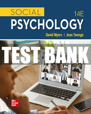 Test Bank Social Psychology, 14th Edition