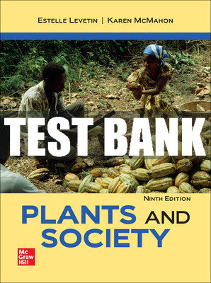 Test Bank Plants and Society, 9th Edition