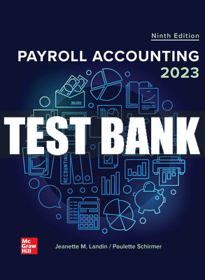 Test Bank Payroll Accounting 2023, 9th Edition