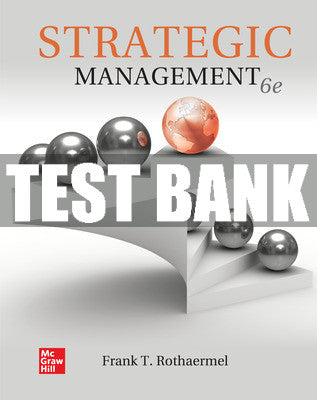 Test Bank Strategic Management, 6th Edition