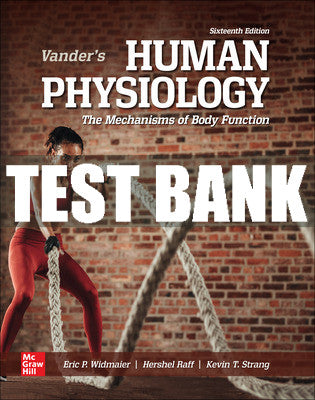 Test Bank Vander's Human Physiology, 16th Edition