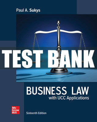 Test Bank Business Law with UCC Applications, 16th Edition