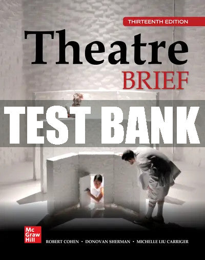 Test Bank Theatre, Brief, 13th Edition