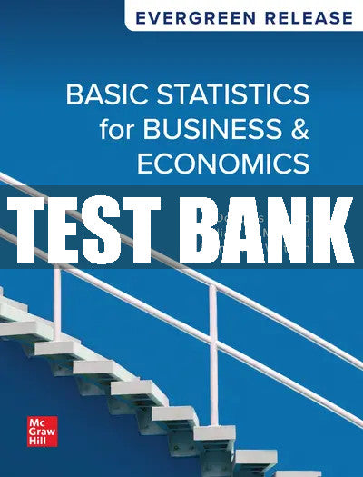 Test Bank Basic Statistics in Business and Economics