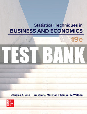 Test Bank Statistical Techniques in Business and Economics, 19th Edition