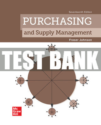 Test Bank Purchasing and Supply Management, 17th Edition
