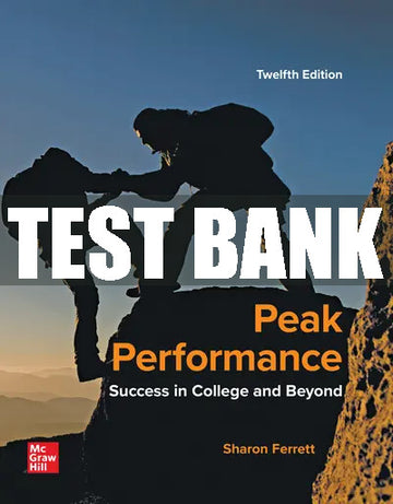 Test Bank Peak Performance: Success in College and Beyond, 12th Edition